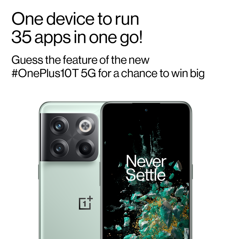 OnePlus_IN's tweet photo. One day, one device to run 35 apps in one go. The new #OnePlus10T 5G is built for the hyper-tasker in you. Guess the feature that lets you do it all and stand a chance to win big.