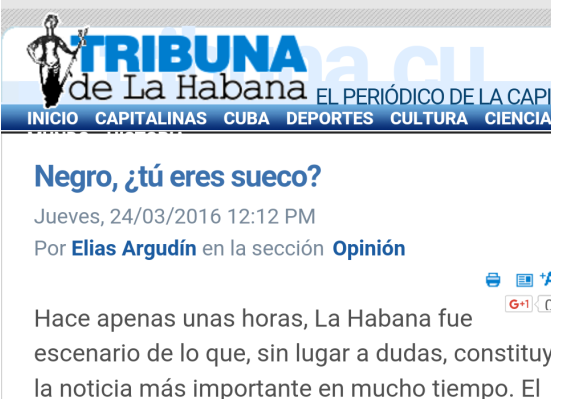 CubaOrtografia's tweet photo. #PorUnaCubaLibre #CubaEsUnaDictadura - Cuando te tilden de 'odiador', muéstrales esta captura de pantalla. Periódico Tribuna de La Habana, 24 de marzo de 2016. Un artículo sobre el presidente estadounidense Barack Obama, titulado "Negro, ¿tú eres sueco?" - Te muestro ejemplos. https://t.co/1tkilfa83V