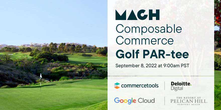 Join us Sept. 8th for the year's most exclusive #MACH Golf Par-tee! ☀
You'll hear from industry-leading experts at @commercetools, @googlecloud and @DeloitteDigital while taking on one of the most prestigious courses in the U.S. 🏌


@MACHAlliance 