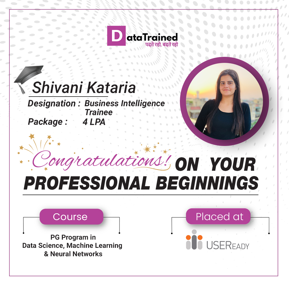 data_trained's tweet image. #DataTrained takes immense pleasure in sharing with you all the success of our student 𝐒𝐡𝐢𝐯𝐚𝐧𝐢 𝐊𝐚𝐭𝐚𝐫𝐢𝐚.
👉👉𝐄𝐧𝐫𝐨𝐥𝐥 𝐢𝐧 𝐃𝐚𝐭𝐚 𝐒𝐜𝐢𝐞𝐧𝐜𝐞 𝐂𝐨𝐮𝐫𝐬𝐞
:bit.ly/3mzPrpd
#DataTrainedplacement