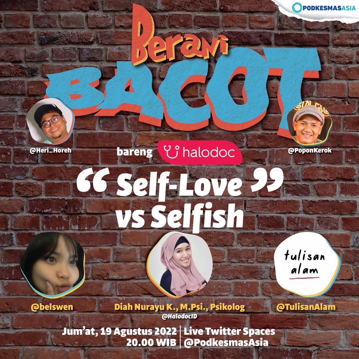 podkesmasasia's tweet photo. Kata orang-orang kita harus Self-Love, tapi kalo berlebihan jadi kayak Selfish ga sihh? 

Jadi harus gimanaa doong? Miminn @belswen sama Miminn @tulisanalam yukk kita ngobrol #BeraniBacotdiHalodoc besok 20.00 WIB! bareng @HalodocID 

#SehatMentalku https://t.co/s8hACFGY92