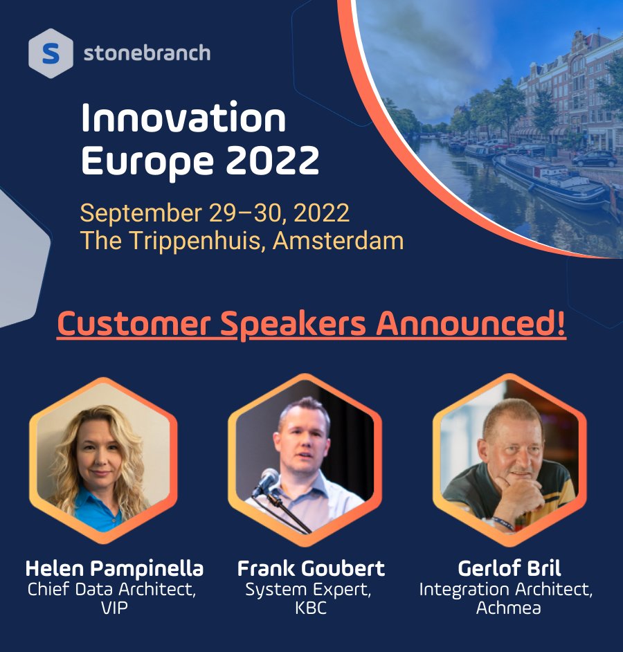 Stonebranch's tweet photo. 🎤Innovation Europe 2022 Customer Speakers Announced!🎤
Join us in Amsterdam from September 29–30, 2022. https://t.co/0UHQeaCjFC
#InnovationEurope #SpeakersAnnounced #Amsterdam #Trippenhuis https://t.co/Pss9Q4DeFv