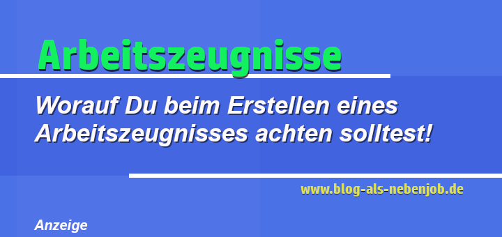 BlogAlsNebenjob's tweet photo. #Arbeitszeugnisse sind so eine Sache. Eine schwierige sogar! Im Blog dazu ein paar grundlegende Tipps und Tricks.😉

https://t.co/DJSPWdMI5V https://t.co/i7gJuBTPpw