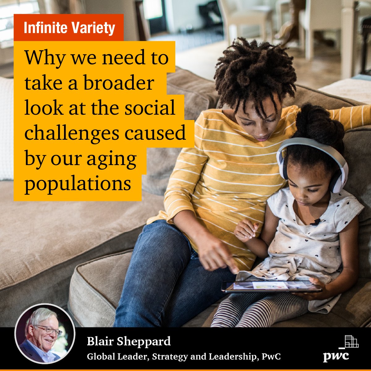 Globally, there is a general understanding that our populations are ageing, posing a range of challenges to social structures.

<a href="/blairsheppard/">Blair Sheppard</a> explains why it's important for companies to consider both the opportunities and issues of an ageing population.

pwc.to/3QxPQEL