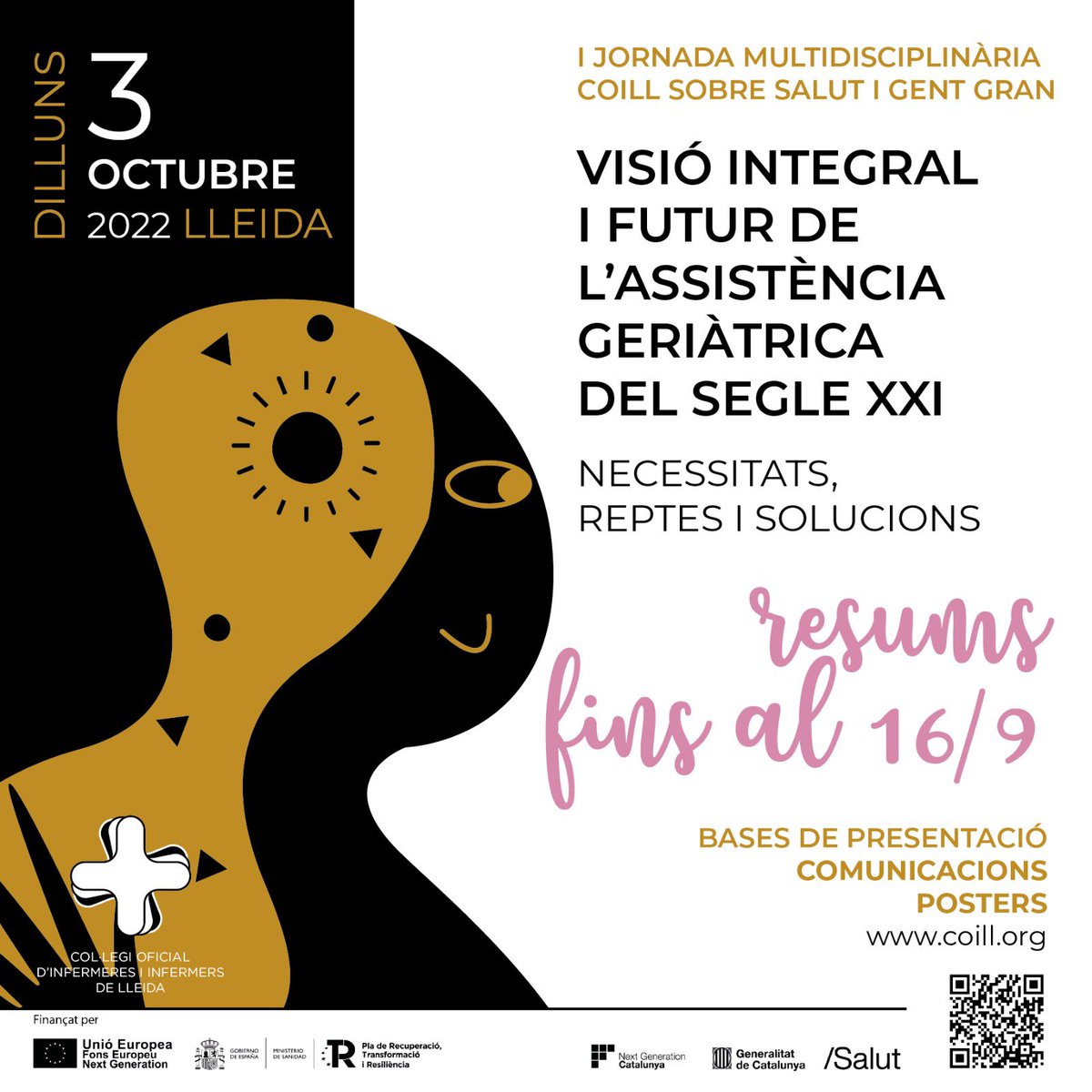 InfLleidaCOILL's tweet photo. #RESUMS Comunicacions Orals i Pòsters #fins #16setembre
“VISIÓ INTEGRAL I FUTUR DE L’ASSISTÈNCIA GERIÀTRICA DEL SEGLE XXI: NECESSITATS, REPTES I SOLUCIONS”
I Jornada Multidisciplinària COILL sobre ‘Salut i Gent Gran’ (3 d’octubre)
+info https://t.co/CyKe8KXKDX https://t.co/68XLXCwqUu