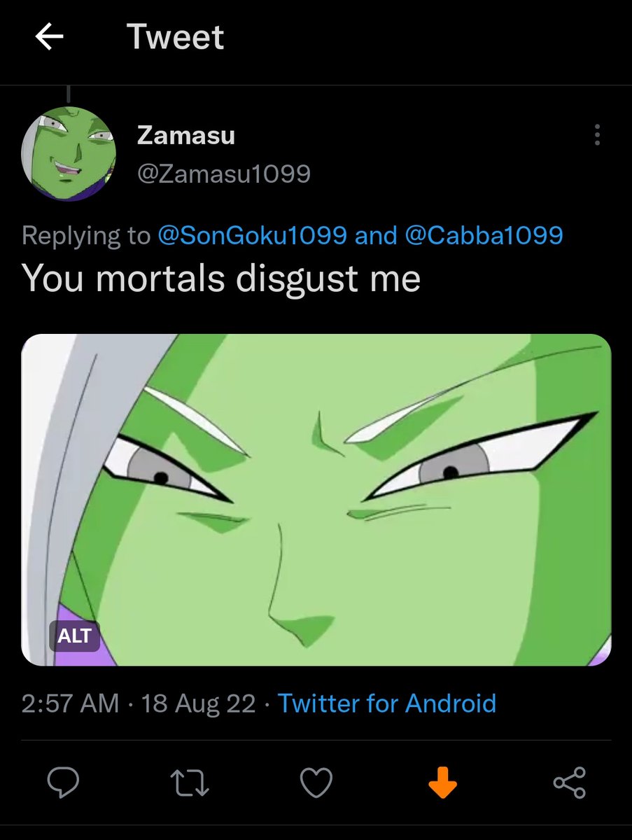 Cabba1099's tweet photo. @Zamasu1099 @SonGoku1099 I gave you the down vote Zamasu https://t.co/aYxB6Nr4Z7