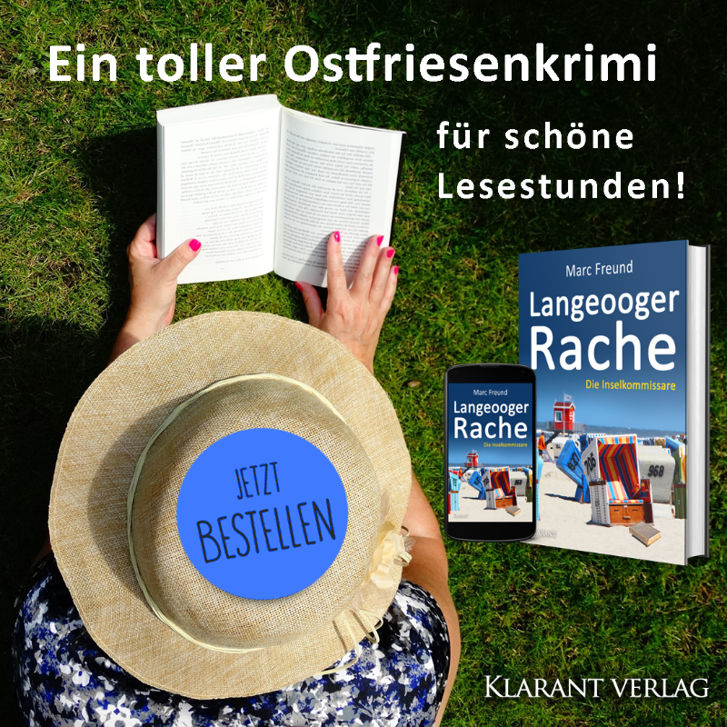 Klarant_Verlag's tweet photo. „Langeooger Rache“ – ein toller #Ostfriesenkrimi für schöne #Lesestunden! Bestelle die jetzt den neuesten #Kriminalfall der #Inselkommissare von #Langeoog und lass dich vom Autor #MarcFreund auf die bekannte #Nordseeinsel entführen! 
https://t.co/fCfHiOPkkd
#Bücher #Ebooks #lesen https://t.co/3QfsUvw2tl