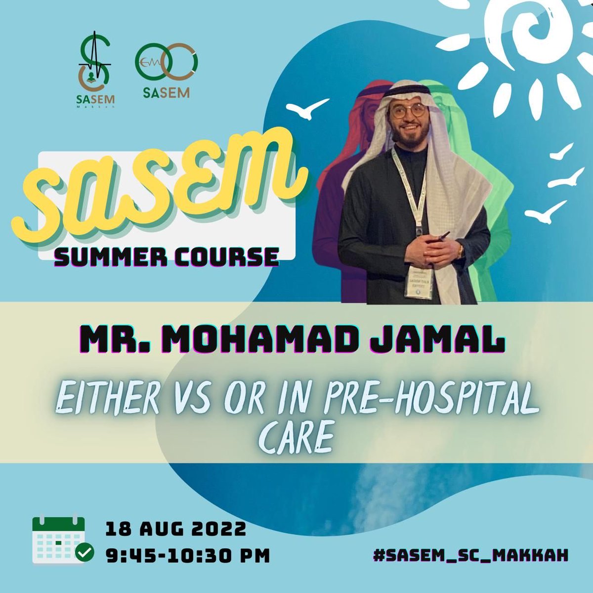 SaudiEmergency's tweet image. 📣EMS DAY🚨🚑
اليوم الخامس:الكورس الصيفي لطب الطوارئ
SASEM Summer Course

د.نوفل الجريان ⁦@NAljerian⁩ EMS Past And Future

واخصائيين الخدمات الطبية الطارئة
فواز البشري ⁦@fawazd1000⁩
محمد جمال ⁦@MoJamal88⁩

#SASEM_SC_Makkah