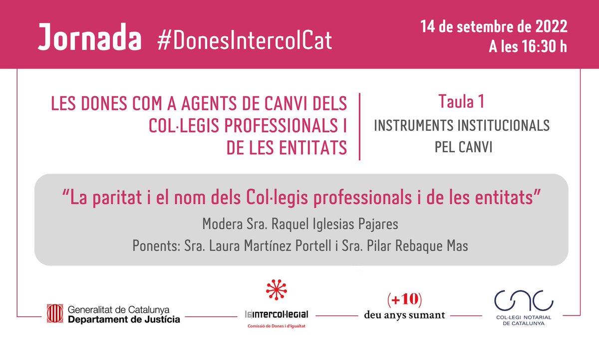 LaIntercolSuma's tweet photo. La Jornada #DonesIntercolCat comptarà amb una taula de debat sobre "Instruments institucionals pel canvi" per parlar de ♀️ 'La paritat i el nom dels Col•legis professionals i de les entitats'

📅 14 de setembre
⌚ 16:30
ℹ️ Consulta tot el programa aquí 
https://t.co/LSfLzJh8nB https://t.co/dR3aj6xj3k