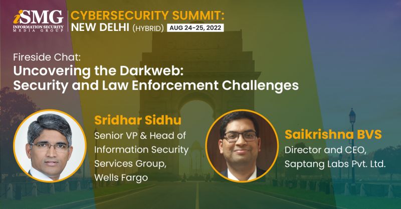 This fireside chat during the #DelhiSummit2022, between a #CISO and a law enforcement professional, will demystify how new techniques and approaches are being used to combat security threats from the “dark web." Register now: bit.ly/3RSLIQZ

<a href="/Sidhu0312/">Sridhar Sidhu</a> <a href="/WellsFargo/">Wells Fargo</a>