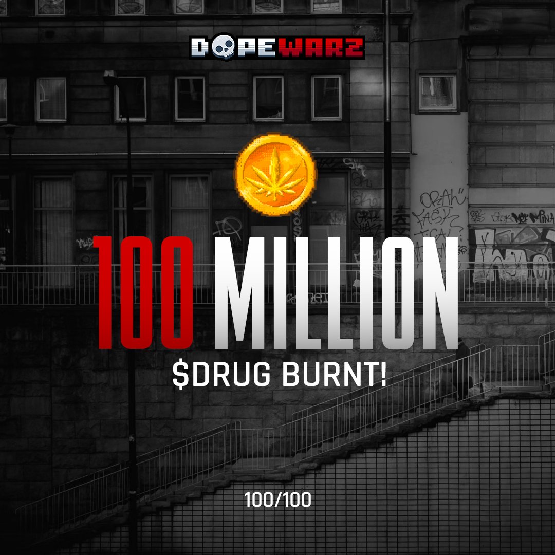 DopeWarzCrypto's tweet photo. IT’S DONE! 🔥✨

We’ve burnt ALL 100 million $DRUG as part of our burn programme! 🥵

Details: https://t.co/MPfUeKyR2O

Why did we initiate a burn programme? Learn more here: https://t.co/gmArwwG3eK

#DopeWarZ #DopeZ #DealToEarn #Burn #Drugburnt # https://t.co/mGxOap8Ogt