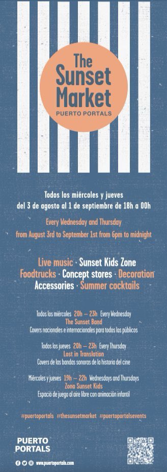 The Sunset Market en <a href="/PuertoPortals/">Puerto Portals</a> todos los miércoles y jueves de agosto.

Actividades infantiles, música en directo, foodtrucks, cocktails y hasta 25 expositores: ow.ly/KaZp30spjql