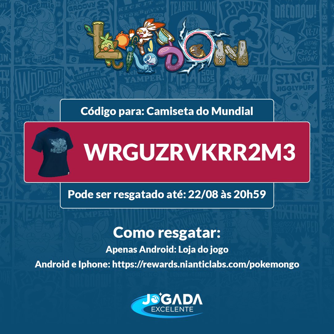 Jogada Excelente on X: Pokémon GO: Código para resgatar a camiseta do Campeonato Mundial para seu avatar. 4DSJTSPX4B9AH Importante! Duas Pesquisas Temporárias também serão distribuídas durante o Mundial, mas os códigos são