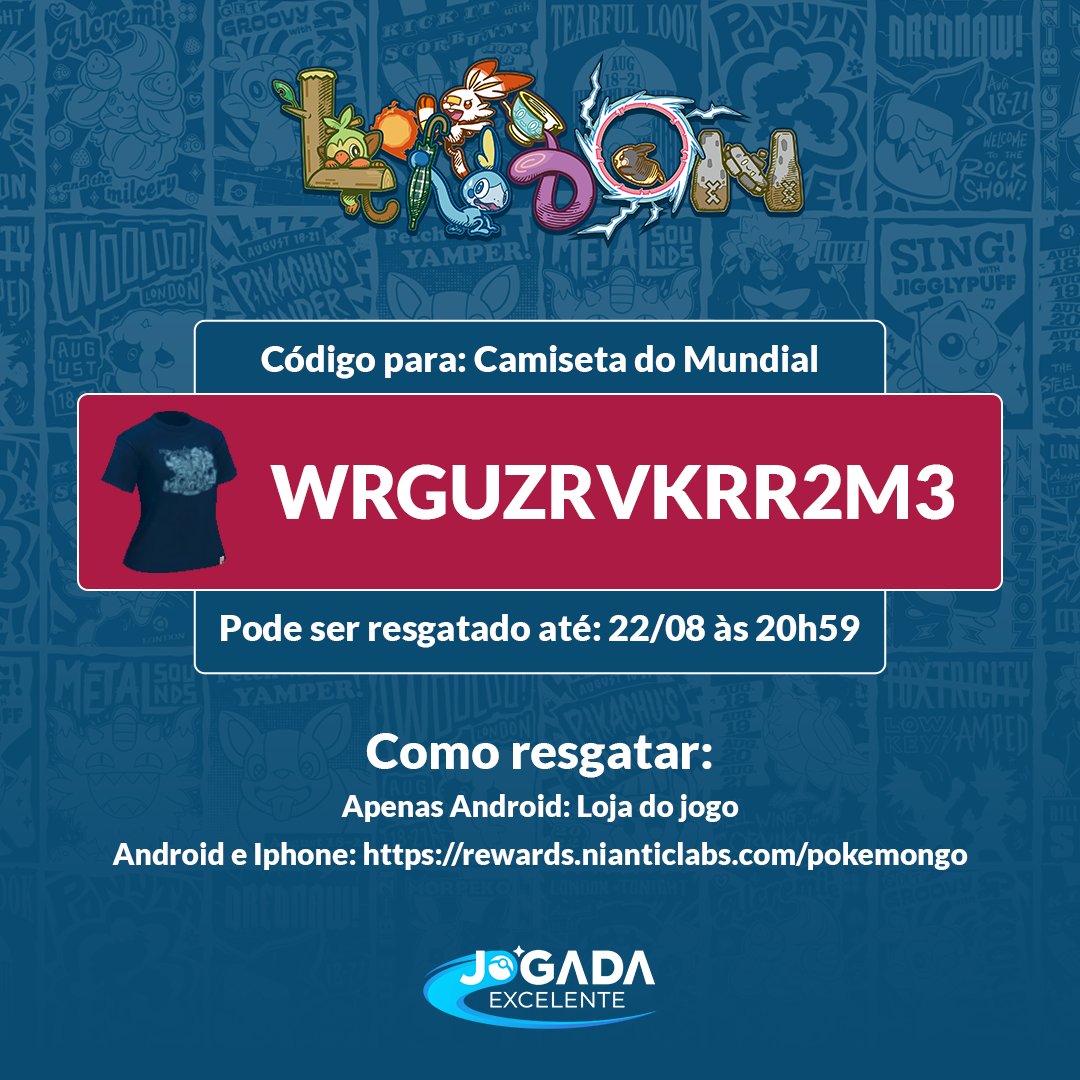 Jogada Excelente on X: Pokémon GO: Código para resgatar a camiseta do  Campeonato Mundial para seu avatar. 4DSJTSPX4B9AH Importante! Duas  Pesquisas Temporárias também serão distribuídas durante o Mundial, mas os  códigos são