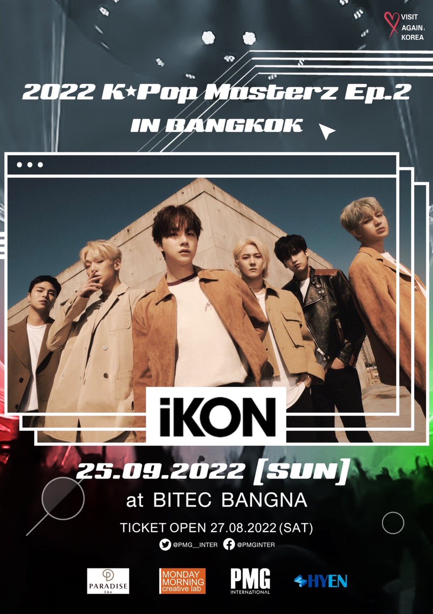 pmg_inter's tweet photo. ปิดท้าย 🔥x3 ไปกับ iKON กลุ่มศิลปินมากความสามารถที่จะทำให้งาน 2022 K-Pop Masterz Ep.2 in BANGKOK ร้อนแรงขึ้นไปอีก ปักวันซื้อบัตรได้เลย 27 ส.ค.นี้ แล้วเจอกันวันที่ 25 ก.ย. 65 ที่ ไบเทค บางนา โชว์ไทม์ ! 🙌🏻

#2022KPOPMASTERZep2_BKK
#iKON
#PMG_Inter https://t.co/YR2KLLtg18