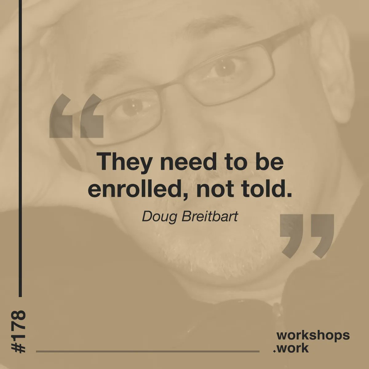 🔴 “We're changing X.”
🟢 “Together, we’re going to work out how to change X.”

Organisational change has to involve the people it will affect. Otherwise, nothing changes.

🎧 Explore what it means to facilitate transformation with Douglas Breitbart: workshops.work/podcast/178