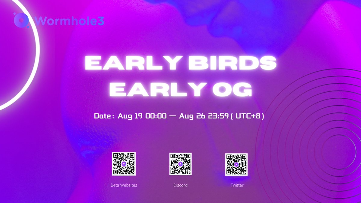 wormhole_3's tweet photo. 🔥BEHOLD！Don't miss the OG role of @wormhole_3 
🔥To get 300 USDT and more privileges and exclusive benefits

- Follow+RT+3friends
- Register：https://t.co/Z2Gyht930K
- Tweet with #wormhole3OG and #iweb3 for 7days.
- Join discord：https://t.co/XBee2K9d93

Check detail in discord https://t.co/5xWLt0TWm4