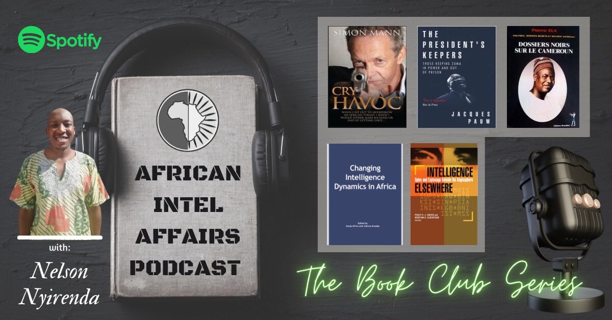 The #Africanintel Affairs #Podcast is back for phase 3! Led by Nelson Nyirenda, this phase will review books that are topically relevant to #securityintelligence discussions on #Africa and will follow a “BOOK-CLUB” format! Listen to episode 1 here: anchor.fm/africanintel/e…