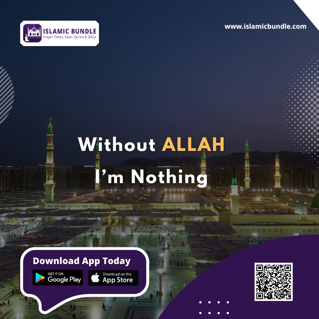 IslamicBundle's tweet photo. ✨ Without ALLAH I’m Nothing 🎉

💥 Not a Islamic bundle user yet? Download the app for Android or iPhone, it's totally free 💯 👈

Android: 👉https://t.co/t6MWvzQkby
IOS: 👉 https://t.co/FcPxRJvoZg

#islamicbundle #downloadapp #prayers #muslimcommunity #prayertimeazan #azantime https://t.co/jyii43fyfG