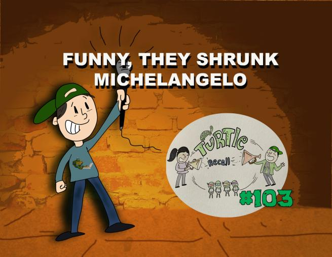 TurtleRecallPod's tweet image. 🚨NEW PODCAST🚨

In this week's episode we talk about FUNNY, THEY SHRUNK MICHELANGELO! Another shrinking episode, but this time we have naked guy bathing playing with his rocket.

News: Super7, Mutant Mayhem, NECA @ PowerCon

#TMNT #LetsHaulShell

anchor.fm/turtlerecall/e…