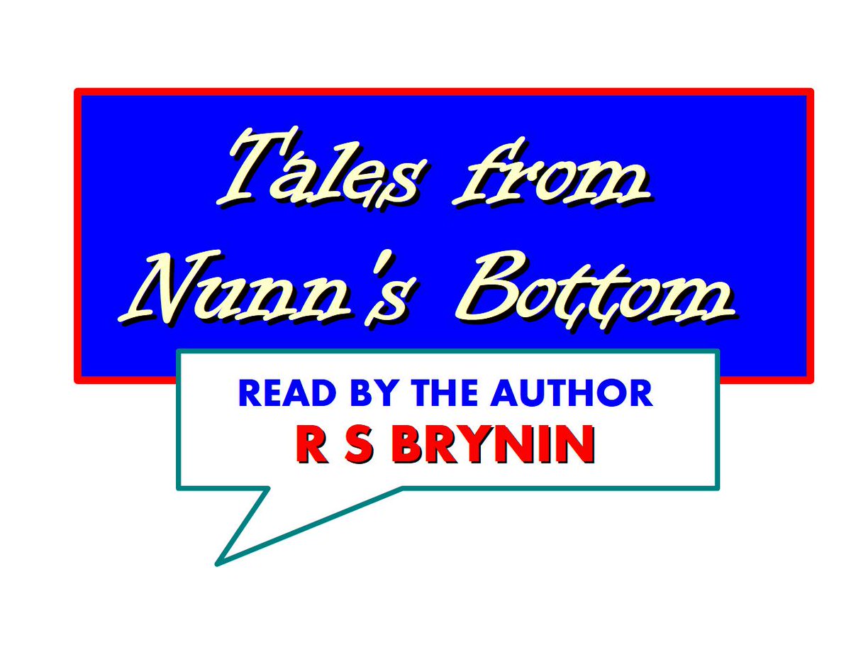 Episode 4 of the short story podcast series, TALES FROM NUNN'S BOTTOM, is now available. It's quirky British humour, and it's all completely free to listen to. Enjoy.  brynin.com/?page_id=259