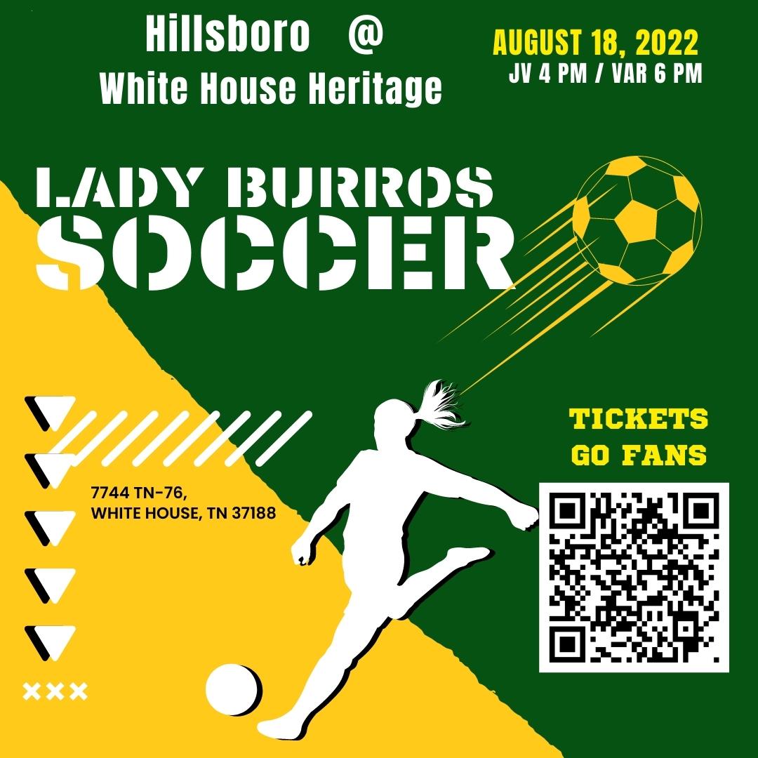 8/18
It's GAME DAY for the <a href="/hhsladyburros/">HHS Girls Soccer</a>!
JV 4 pm / Var 6 pm @ White House Heritage
⬇️
Home Opener Mon. 8/22 against rival <a href="/HillwoodHS/">Hillwood High School</a> 
Var 5 pm⚽️⚽️
<a href="/HillsboroBurros/">Hillsboro Burros</a> <a href="/PrincipalPelham/">Shuler Pelham, Ed.D.</a> <a href="/HHSBurroSports/">Hillsboro Burros Sports</a> <a href="/MainStreetPreps/">Main Street Preps</a> <a href="/SportsNashville/">SportsNashville</a> <a href="/NashvillePreps/">TN Prep Sports</a>