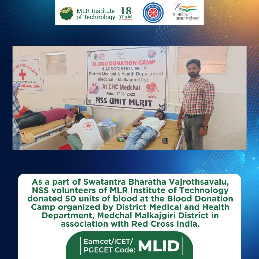 mlritin's tweet photo. As a part of Swatantra Bharatha Vajrothsavalu, NSS volunteers of MLR Institute of Technology donated 50 units of blood at the Blood Donation Camp organized by District Medical and Health Department, Medchal Malkajgiri District in association with Red Cross India. https://t.co/3hwJL6AAiW
