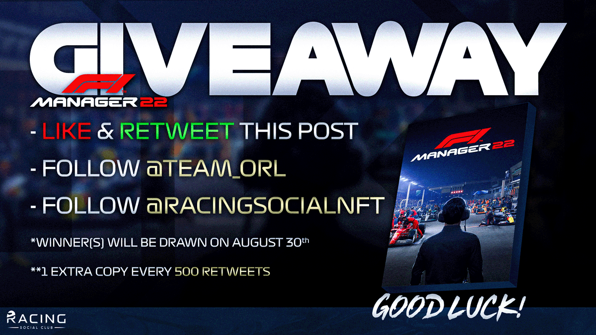 🎁 *F1 MANAGER 22* GIVEAWAY! 🎁

We're doing a special giveaway for your chance to win <a href="/F1Manager/">F1® Manager</a> game copy!

To enter:
✅ Follow <a href="/team_orl/">Team_ORL</a> and <a href="/racingsocialnft/">Racing Social Club</a>
💞 Like this tweet
🔁 Retweet

Extra copy for every 500 RT's!

Entries end on August 30, good luck! 🍀