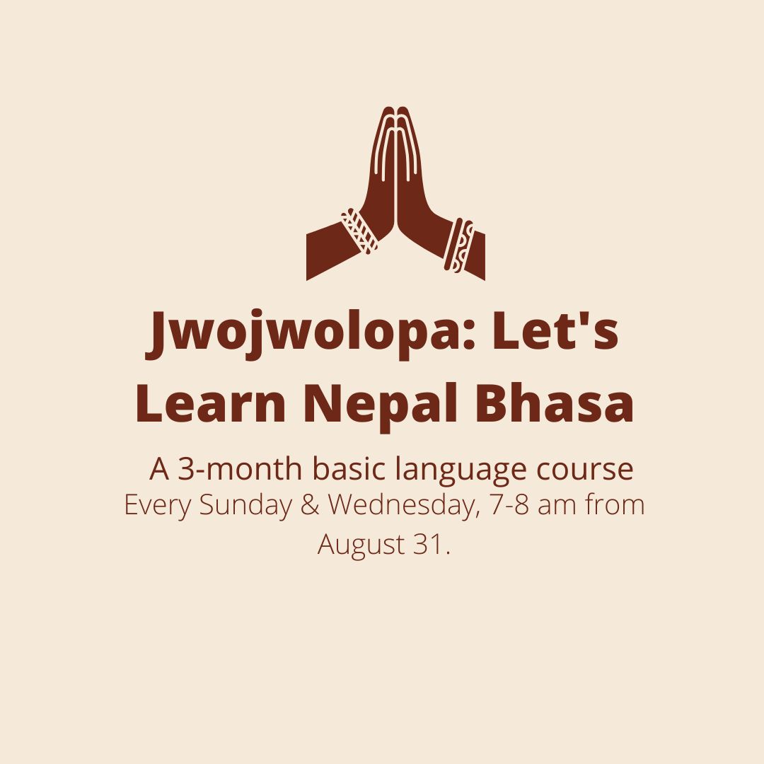 We are starting a 3-month basic language course of Nepal Bhasa, starting the end of August. Register forms.gle/WLXQLWvYyw1Guv… by August 27 if anyone is interested. 

#languageclass #nepalbhasa #nepalbhasaclass #learninglanguage #learnNepalBhasa #newalangugae #letslearn #classes