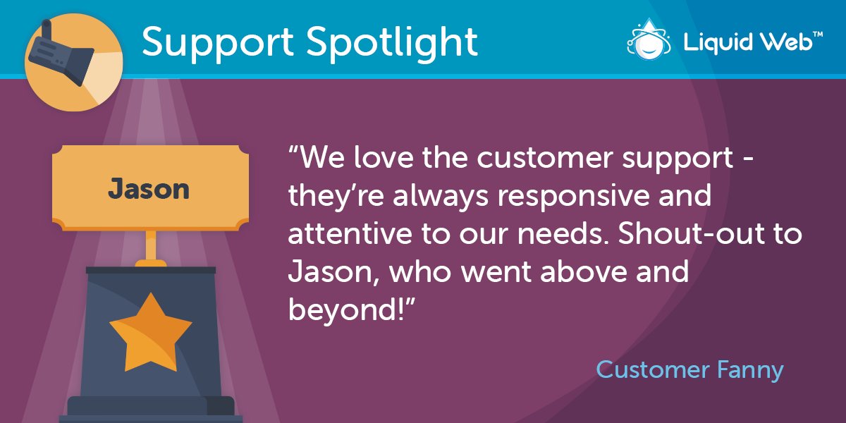 LiquidWeb's tweet image. Jason is a wonderful example of our Support team!

#MostHelpfulHumansInHosting #MostHelpfulHumans #LiquidWebSupport #Support #SupportSpotlight