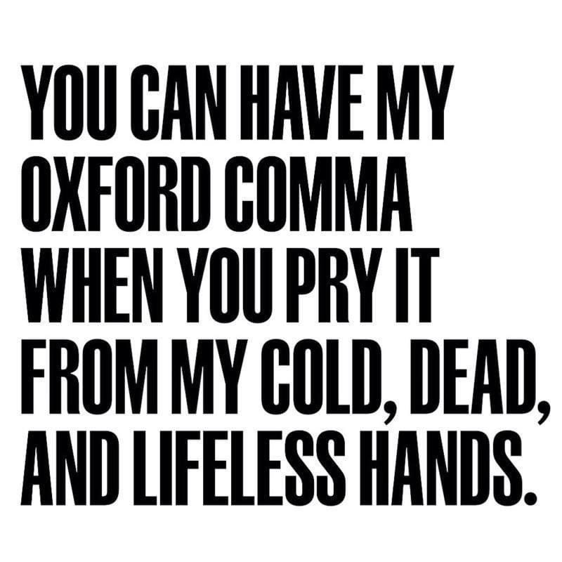 MelissaRingsted's tweet photo. Oxford comma lovers unite! #oxfordcomma #grammarnerd #punctuationmatters #amediting #writersnetwork #booktoday #writingcommunity #authorscommunity #bookediting #bookeditor #schedulenow #authors #writers #openingsavailable #nowacceptingnewclients https://t.co/KkYhs83JXI