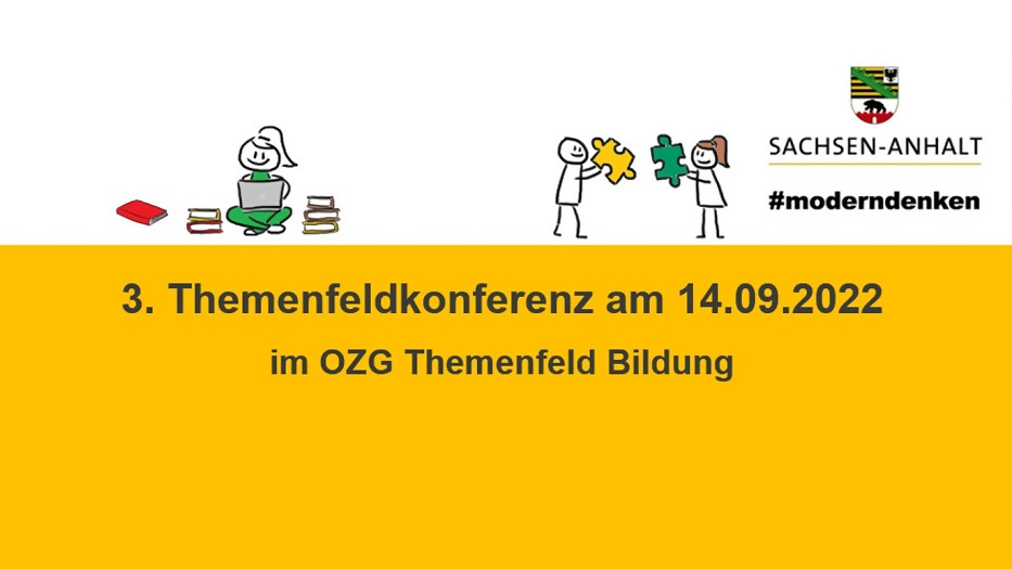 sachsenanhalt's tweet photo. Die 3. Themenfeldkonferenz #Bildung findet am 14. September statt! Seien Sie dabei und erhalten Sie einen Einblick in die OZG-Umsetzung im Themenfeld Bildung und angrenzende Bereiche. Wir freuen uns auf Sie! #OZG (MID)
Infos &amp; Anmeldung unter ▶️  https://t.co/vivCdlnwPz https://t.co/c7uMeckjuy