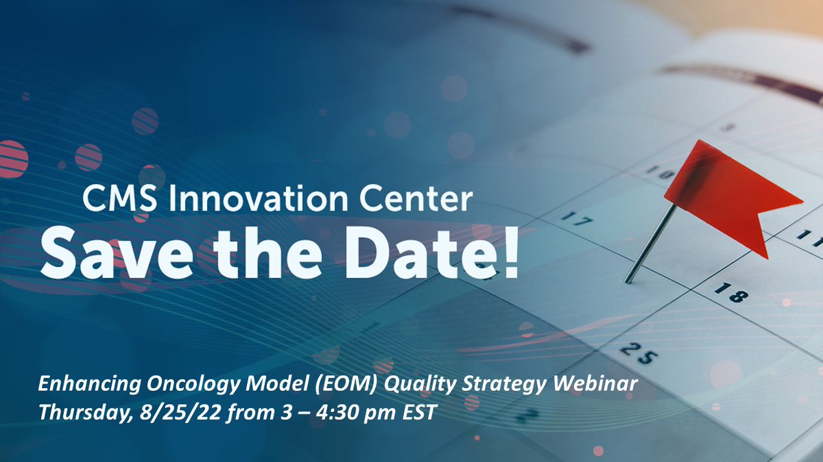 Save the date! Sign up for an upcoming Enhancing Oncology Model (EOM) webinar about EOM's quality strategy policies & how the quality strategy aims to transform the patient’s experience and incentivize improved quality of care: go.cms.gov/3zHBxX6 #oncology
