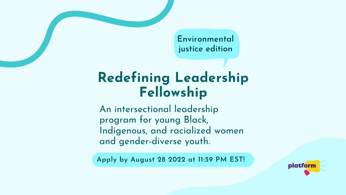 platform_ca's tweet photo. Have you heard the news yet? Our Redefining Leadership Fellowship is back, with a focus on environmental justice this time! 
Learn more and apply >> https://t.co/ZQwn5UZoqG https://t.co/dD9n7QzHBN