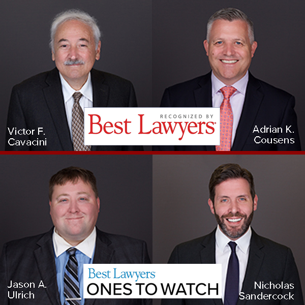 Congratulations to Attorneys Victor F. Cavacini and Adrian K. Cousens on being named to the Best Lawyers 2023 list, and to Attorneys Jason A. Ulrich and Nicholas Sandercock named to the Best Lawyers: Ones to Watch 2023 list.
