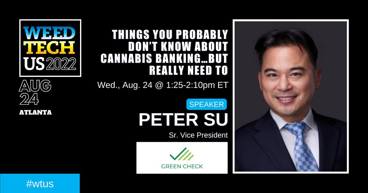 Weed_Tech_US's tweet photo. Join us to hear Peter Su with @getgreencheck speak about Things You Probably Don't Know About Cannabis Banking...But Really Need To Know. To find out more visit https://t.co/E7YZd1VUKC
#wtus
Register today!  https://t.co/msu5XyrAo5 https://t.co/2Zw4EnidKZ
