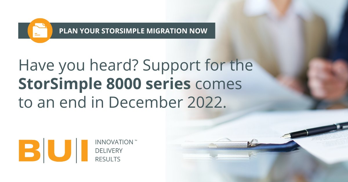 BUIcoza's tweet photo. Microsoft has confirmed that support for the StorSimple 8000 series will end in December 2022. What does this mean for customers who rely on #StorSimple for their #cloudstorage needs? Get all the details in our latest blog: https://t.co/zTI6LNKMfn https://t.co/Bw7cOXRWLm
