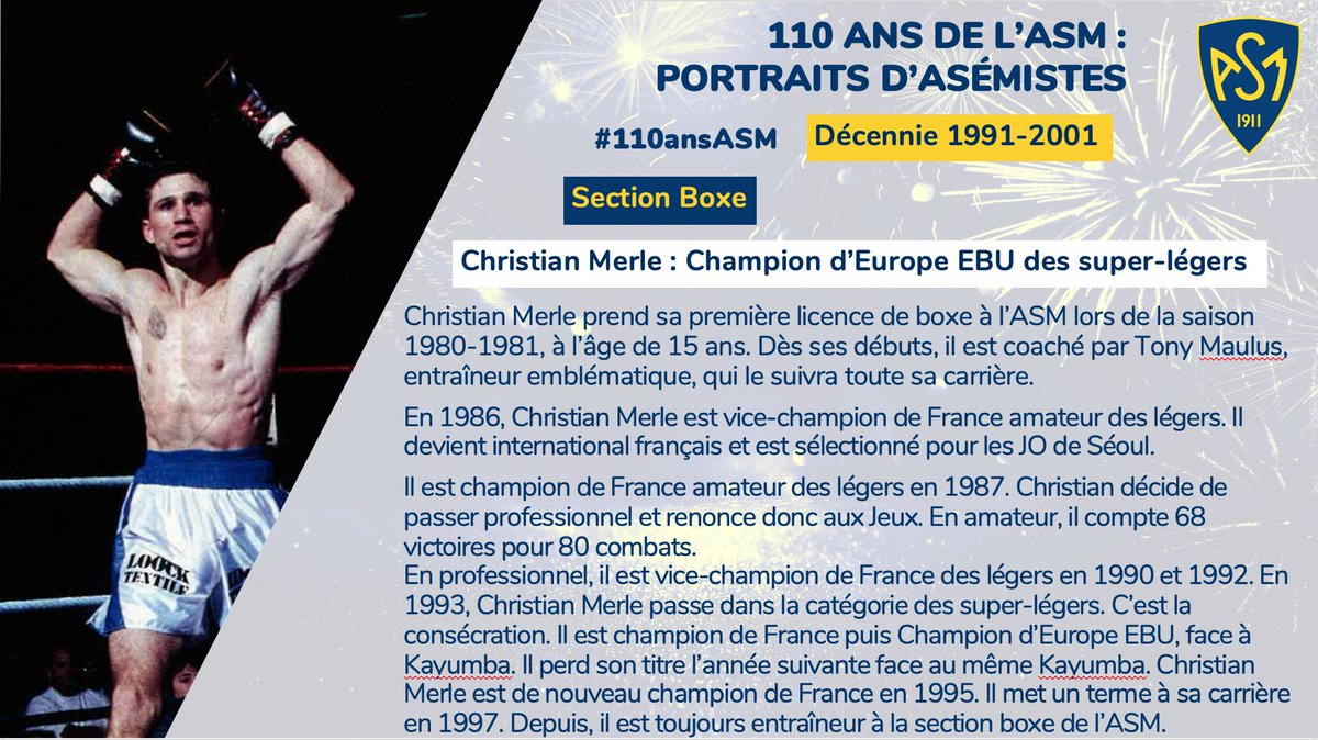 Asm_Omnisports's tweet photo. 💛💙 #110ansASM à l’occasion des 110 ans du club nous vous donnons rendez-vous tous les jeudis pour découvrir des portraits d’asémistes par décennie. Le premier portrait pour la décennie 1991-2001, est consacré à Christian Merle, champion d’Europe EBU des super-légers. https://t.co/zeg6bgVvcJ