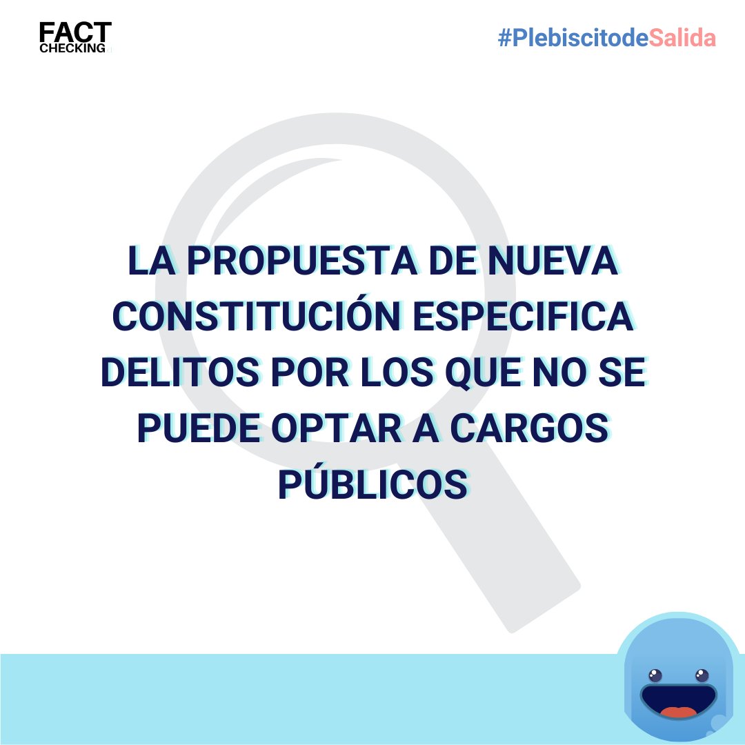 factcheckingcl's tweet photo. 📢La propuesta de nueva Constitución especifica delitos por los que no se puede optar a cargos públicos.

#factchecking #desinformacion #apruebo #PlebiscitoConstitucional #Chile #factcheckingcl https://t.co/6LiTB4ECpm