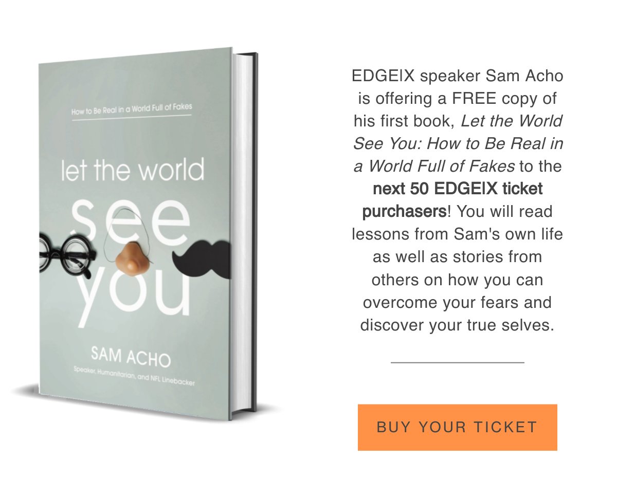 Join NFL veteran and ESPN sports analyst, Sam Acho at EDGE|X 2022 and get a FREE copy of his book! Limited to the first 50 ticket purchasers today. Register now and join Sam at EDGE|X 2022: edgexconference.org #leadershipconference <a href="/TheSamAcho/">Sam Acho</a>