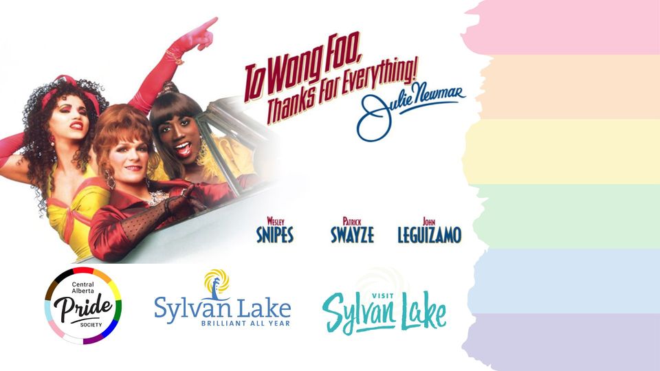 Join us tonight in <a href="/SylvanLake_AB/">Town of Sylvan Lake</a> for Movies in the Park! Our rescheduled viewing of To Wong Foo, Thanks for Everything! happens tonight in Centennial Park at 9:30pm. See you there!