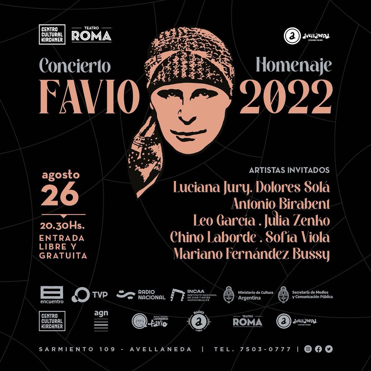 Tambien en el <a href="/teatro_roma/">Teatro Roma</a> 
El viernes 26 de agosto a las 20,30 hs se presenta en el teatro el CONCIERTO HOMENAJE FAVIO 2022.
