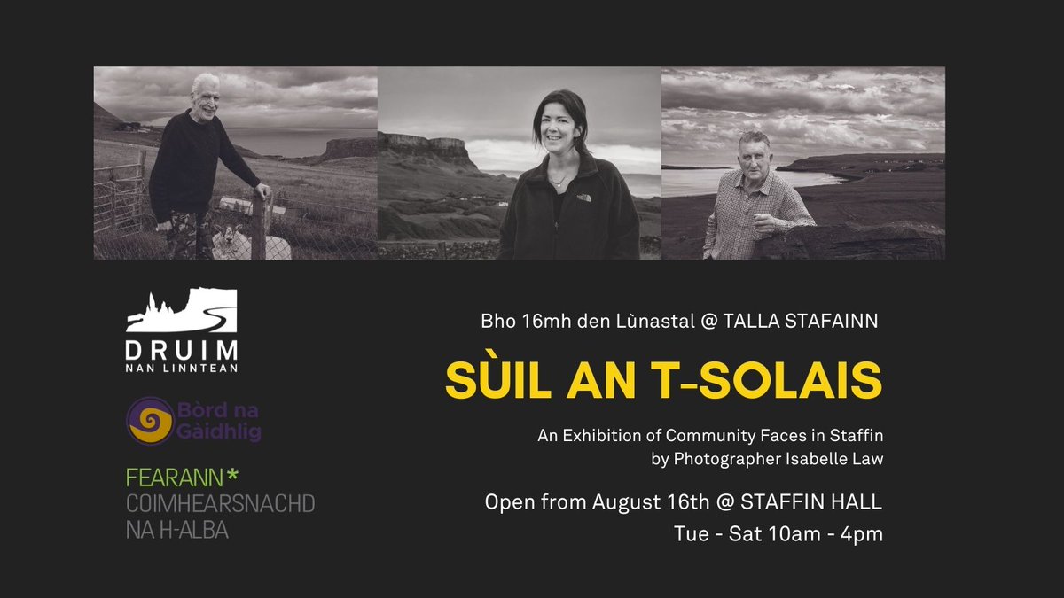 Sùil an t-Solais - an exhibition of community faces by local photographer Isabelle Law, now open in Talla Stafainn. Supported by @CommunityLandSc: Gaelic Communities Fund, portraits of local characters from every township in Staffin will be on display. #communityevents