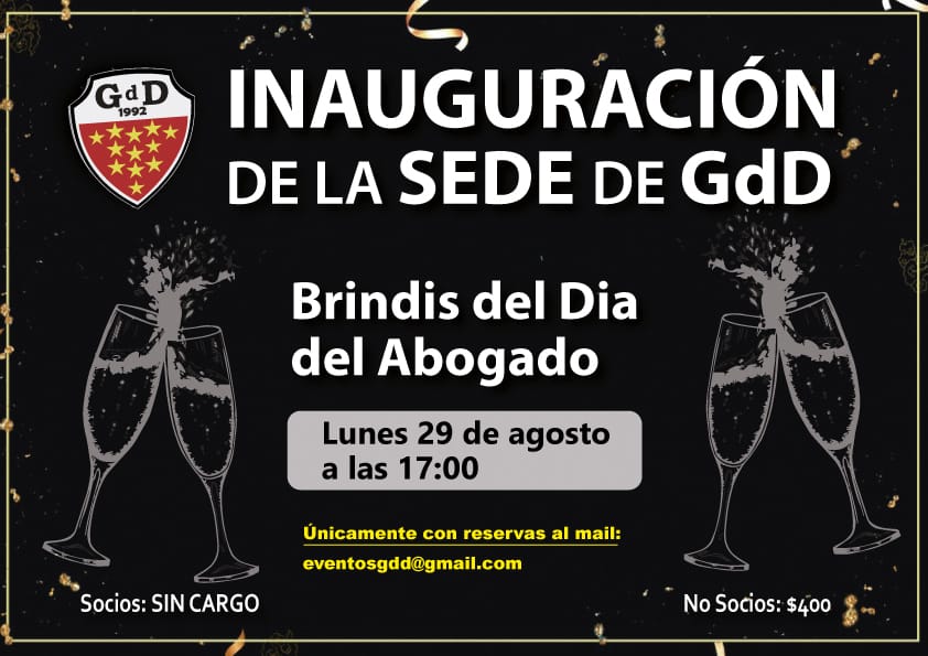 DrJorgeRizzo's tweet image. El 29 de agosto a las 17hs, en Sarmiento 1113 Piso 1º "B" brindamos por el DÍA DEL ABOGADO e INAUGURAMOS LA NUEVA SEDE DE LA "ASOCIACIÓN CIVIL GENTE DE DERECHO".
Solo con reserva previa al mail @eventosgdd@gmail.com
No Socios: $400. 
Socios: Sin Cargo.
Venite, va a explotar!!!