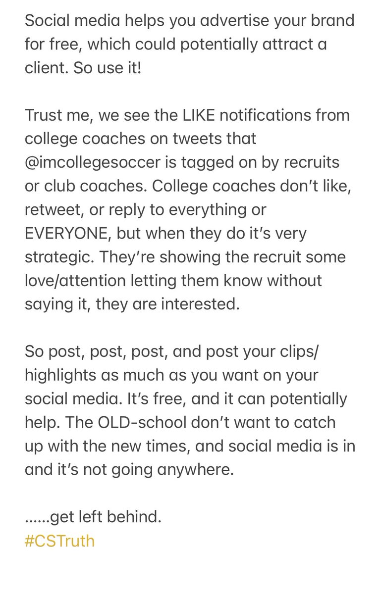 ImCollegeSoccer's tweet photo. Recruits,
Donโt take advice about social media from someone with an OLD-school mentality.
Nothing in the recruiting process is guaranteed to work. So donโt let advice stop you from posting your highlights on social media.
Social media is a Powerful Tool!
Adapt orโฆ..
#CSTruth https://t.co/VxGYoHdJdX