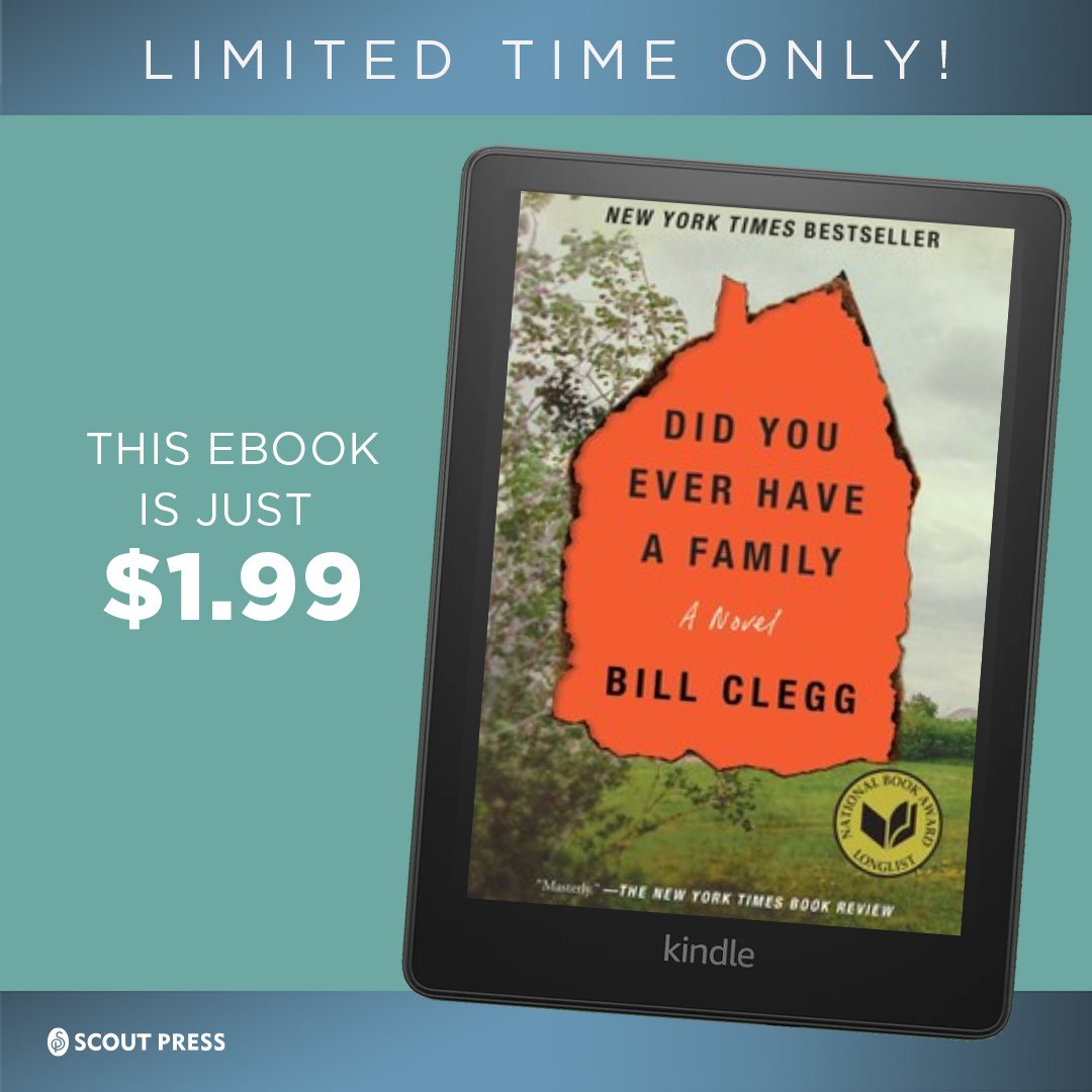 Scout Press (@scoutpressbooks) on Twitter photo Calling all readers! Don't miss this exclusive discount! For a limited time only DID YOU EVER HAVE A FAMILY by <a href="/BillClegg_/">Bill Clegg</a> ebook is $1.99! 📖 spr.ly/6017MBEud Calling all readers! Don't miss this exclusive discount! For a limited time only DID YOU EVER HAVE A FAMILY by <a href="/BillClegg_/">Bill Clegg</a> ebook is $1.99! 📖 spr.ly/6017MBEud