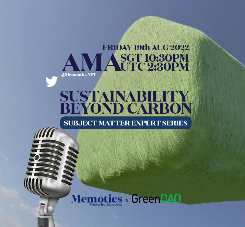 MemoticsNFT's tweet photo. As represented by our green fury of goodness, Memotics supports the green initiative and we are delighted to host an AMA with @dao_green on an important topic - Sustainability Beyond Carbon. 

Happening 19th August, SGT 10.30pm / UTC 2.30pm 🌳 https://t.co/0g9nMmyzKB