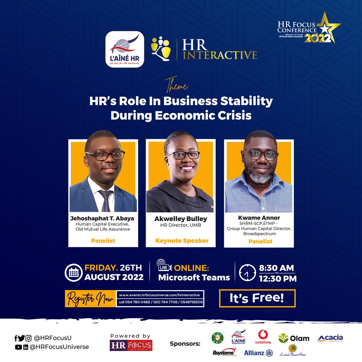 FocusDigitalGh's tweet image. Join us on Friday, August 26, 2022 at 8:30 a.m. for our third HR Interactive event, themed; "HR's Role In Business Stability During Economic Crisis." 

It is virtual and Free. 

Please click the registration link below to register:

bit.ly/3pUCrLJ