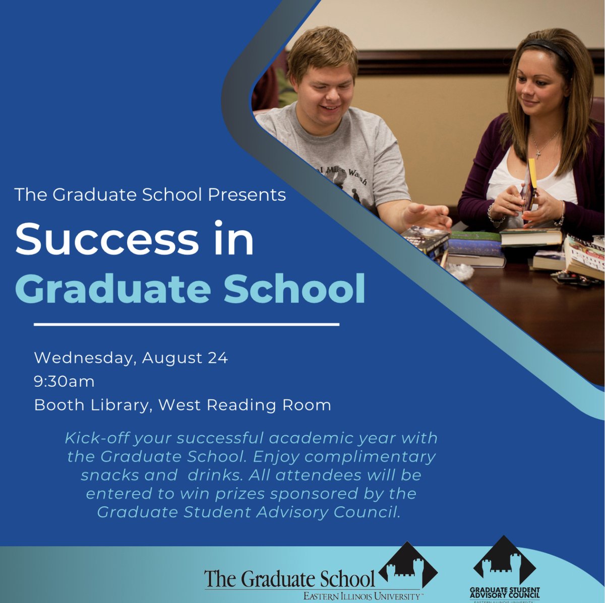 Incoming EIU Grad Students, be sure to attend the inaugural Success in Graduate School Orientation!