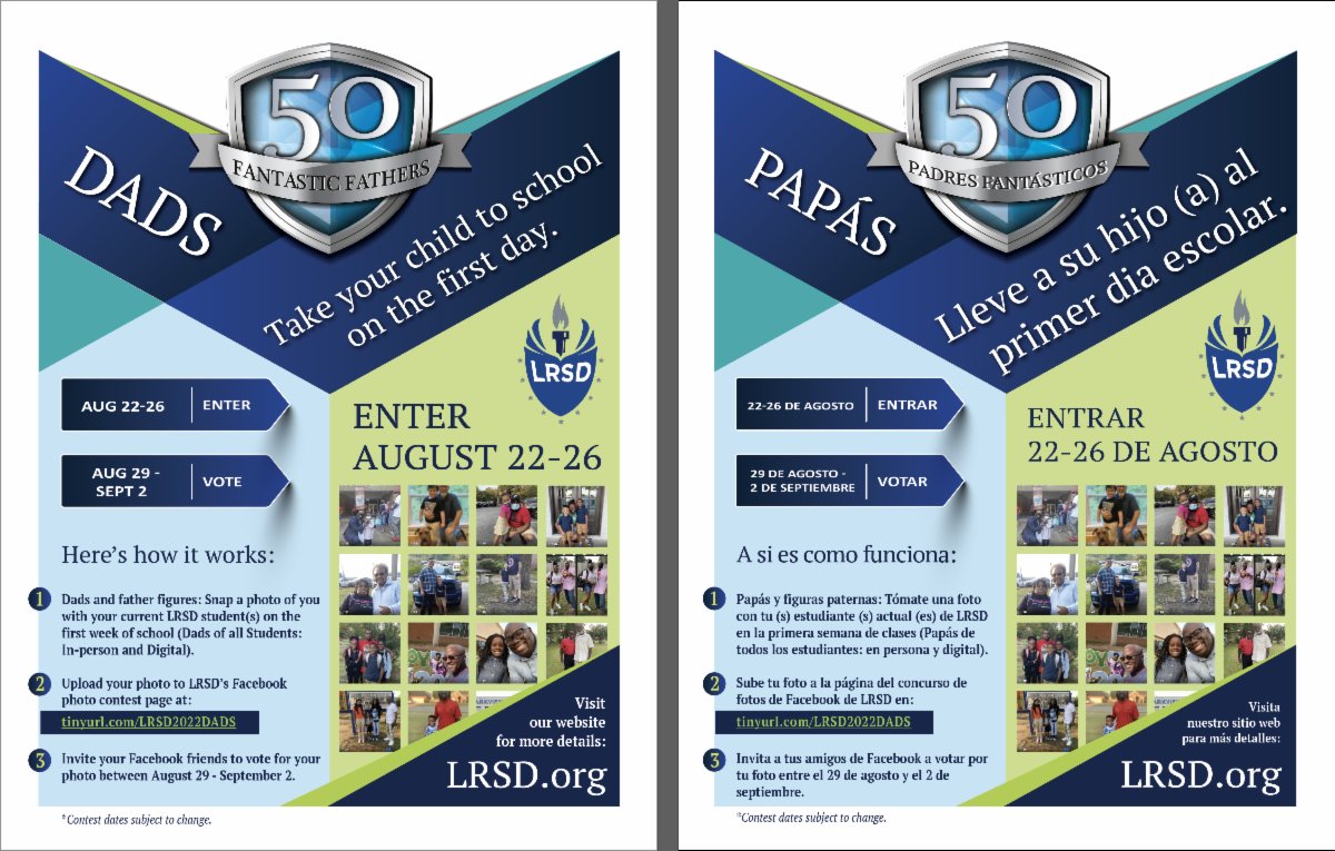 📸 — Say cheese! Snap a photo taking your child(ren) to school on the first day
📸 — Upload photo to LRSD’s Facebook photo contest page: tinyurl.com/LRSD2022Dads
📸 — Spread the word! Using the same link tell your friends and family to vote for your photo b/w 8/29-9/2